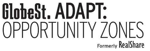 Introducing GlobeSt. Adapt: Opportunity Zones, a New National Conference for Commercial Real Estate Professionals